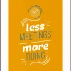 Paperflow Lijst met motiverende slogan "Less Meetings More Doings" 300 x 400 mm Kleurenassortiment