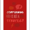 Paperflow Lijst met motiverende slogan "Complaining Is Not A Strategy" 297 x 420 mm Kleurenassortiment